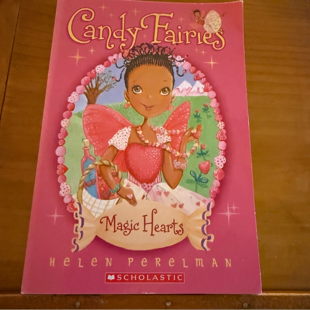 Candy Fairies: Magic Hearts by Helen Perelman Children’s Chapter Book